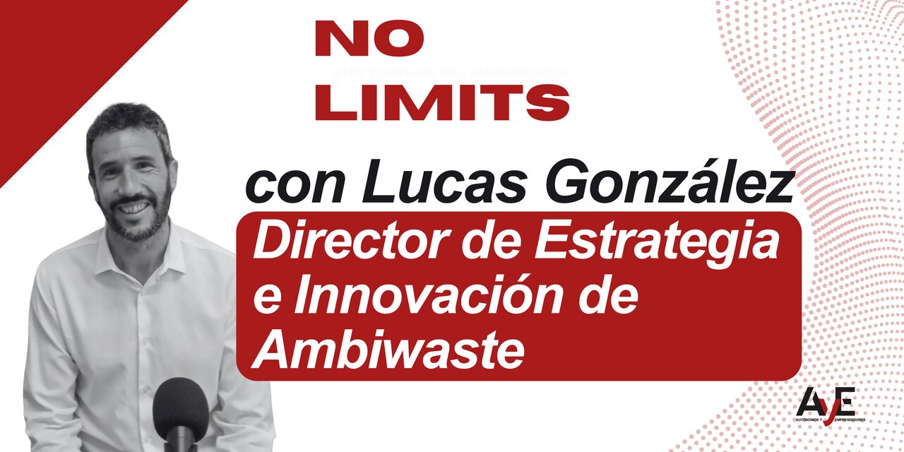 Lucas González (AMBIWASTE): "Den cirkulära ekonomin är inte längre ett alternativ, det är en möjlighet för företag"